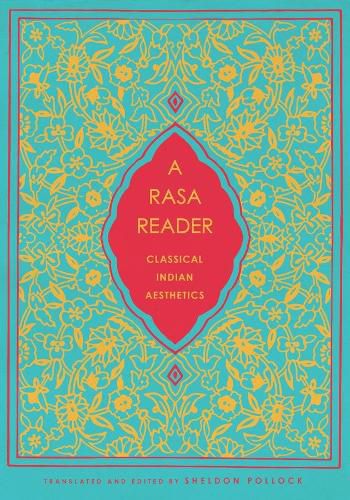 Cover image for A Rasa Reader: Classical Indian Aesthetics