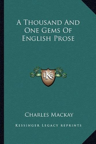 Cover image for A Thousand and One Gems of English Prose