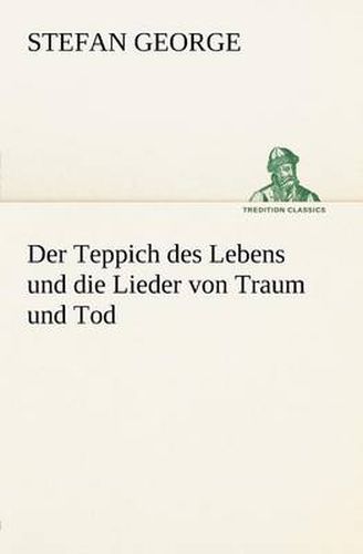 Cover image for Der Teppich Des Lebens Und Die Lieder Von Traum Und Tod