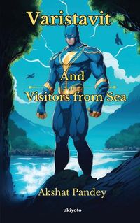 Cover image for Varistavit and Visitors from Sea