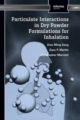 Cover image for Particulate Interactions in Dry Powder Formulation for Inhalation