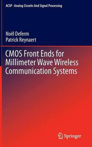 Cover image for CMOS Front Ends for Millimeter Wave Wireless Communication Systems