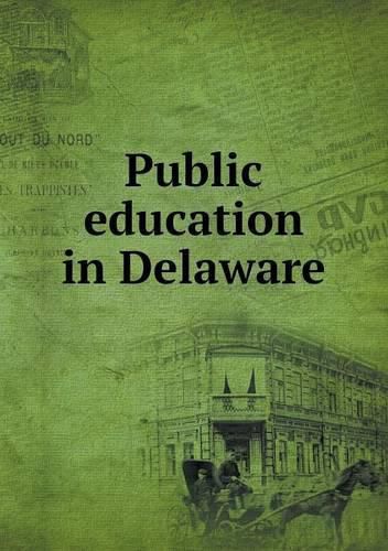 Cover image for Public education in Delaware