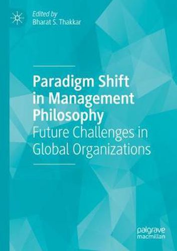 Cover image for Paradigm Shift in Management Philosophy: Future Challenges in Global Organizations