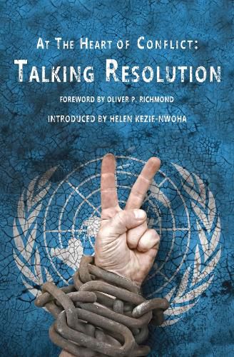 At the Heart of Conflict - Talking Resolution