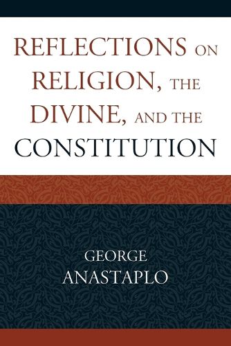 Cover image for Reflections on Religion, the Divine, and the Constitution