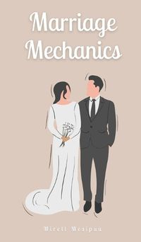 Cover image for Marriage Mechanics