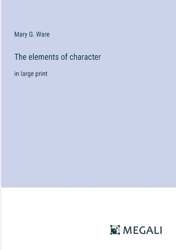 The elements of character