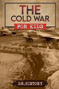 Cover image for The Cold War for Kids