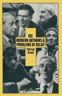 Cover image for Six Modern Authors and Problems of Belief