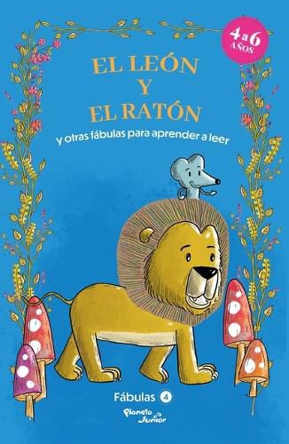 Cover image for Fabulas 4. El Leon Y El Raton Y Otras Fabulas Para