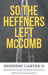 Cover image for So the Heffners Left McComb