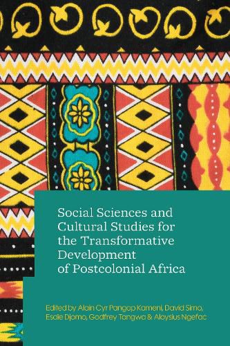 Cover image for Social Sciences and Cultural Studies for the Transformative Development of Postcolonial Africa