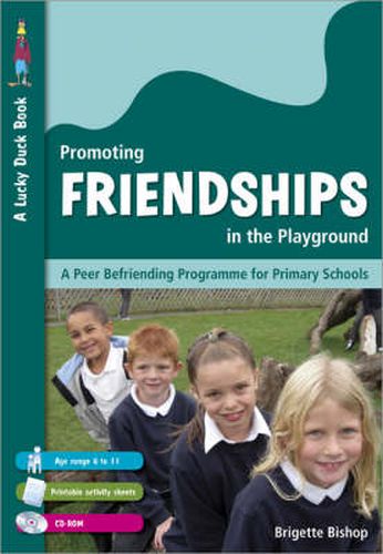 Cover image for Promoting Friendships in the Playground: A Peer Befriending Programme for Primary Schools