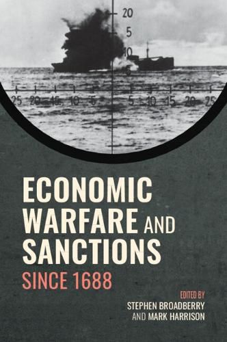 Cover image for Economic Warfare and Sanctions Since 1688