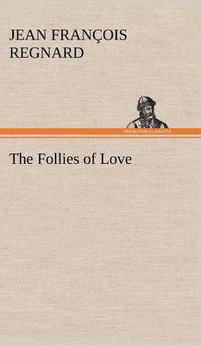 Cover image for The Follies of Love