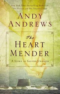 Cover image for The Heart Mender: A Story of Second Chances