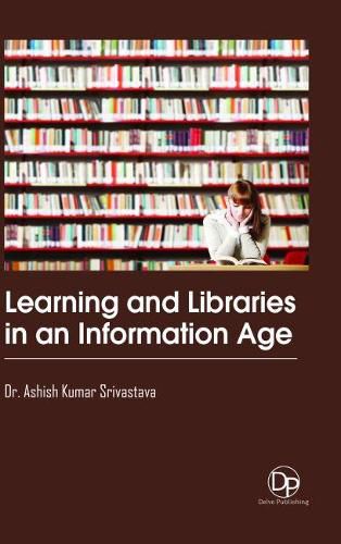 Cover image for Learning and Libraries in an Information Age