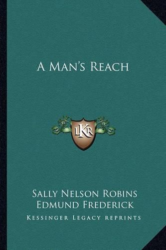 Cover image for A Man's Reach