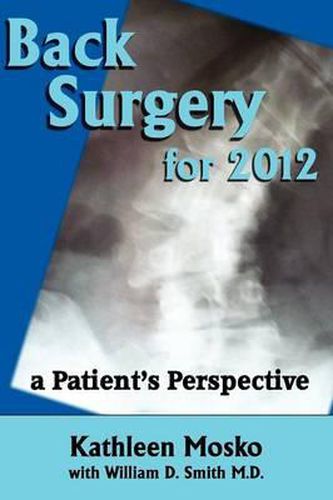 Cover image for Back Surgery for 2012: A Patient's Perspective