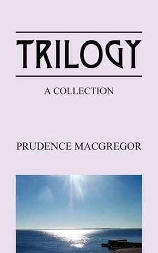 Cover image for Trilogy: A Collection