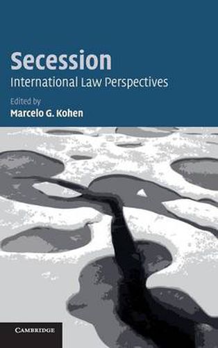 Cover image for Secession: International Law Perspectives