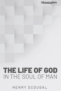 Cover image for The Life of God in the Soul of Man