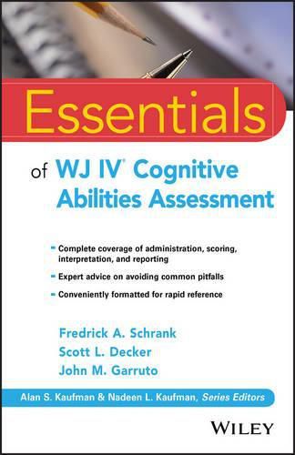 Essentials of WJ IV (R)  Cognitive Abilities Assessment