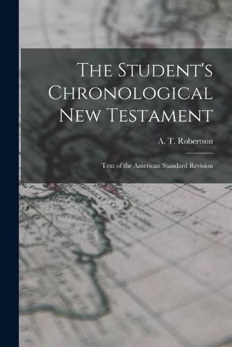 Cover image for The Student's Chronological New Testament