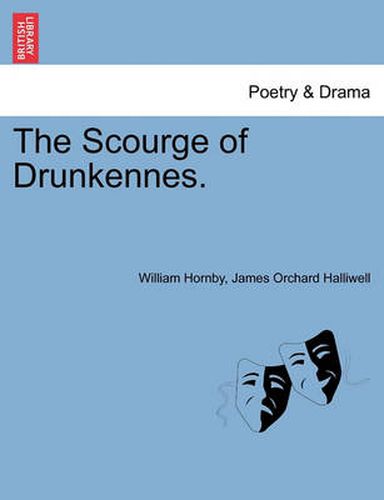 Cover image for The Scourge of Drunkennes.