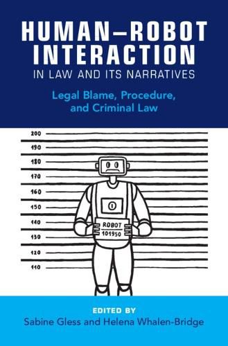 Human-Robot Interaction in Law and Its Narratives