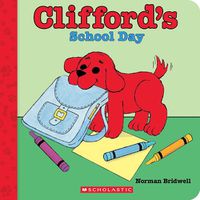 Cover image for Clifford's School Day (Board Book)