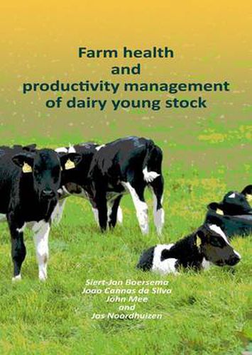 Cover image for Farm Health and Productivity Management of Dairy Young Stock