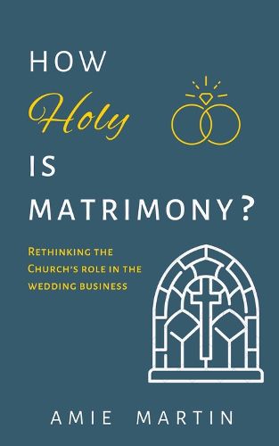 Cover image for How Holy is Matrimony?