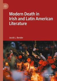 Cover image for Modern Death in Irish and Latin American Literature