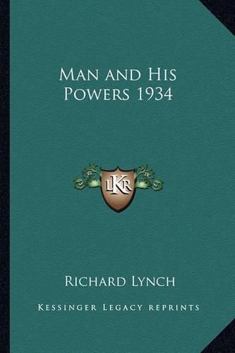 Cover image for Man and His Powers 1934