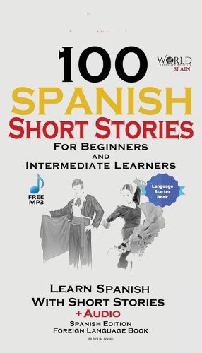 Cover image for 100 Spanish Short Stories for Beginners