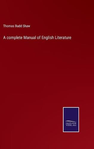 Cover image for A complete Manual of English Literature