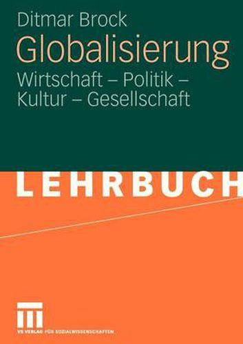 Cover image for Globalisierung: Wirtschaft - Politik - Kultur - Gesellschaft