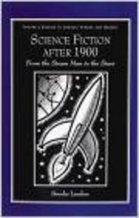 Cover image for Science Fiction after 1900: From the Stream Man to the Stars