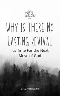 Cover image for Why Is There No Lasting Revival