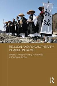Cover image for Religion and Psychotherapy in Modern Japan