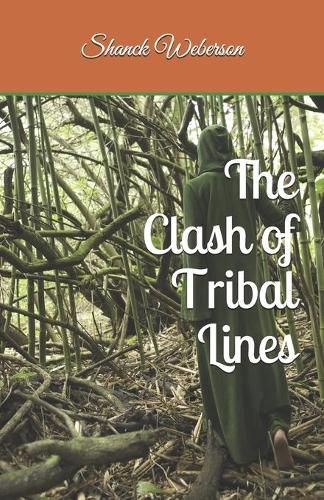 Cover image for The Clash of Tribal Lines