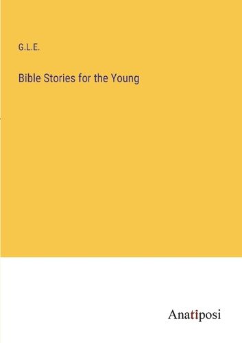 Cover image for Bible Stories for the Young