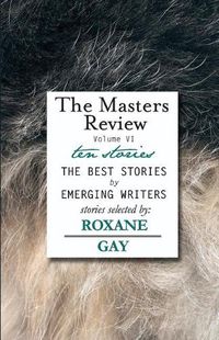 Cover image for The Masters Review Volume VI