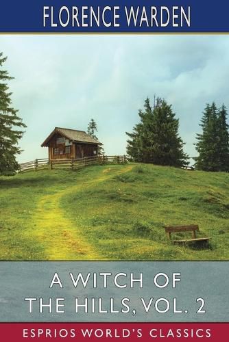 Cover image for A Witch of the Hills, Vol. 2 (Esprios Classics)