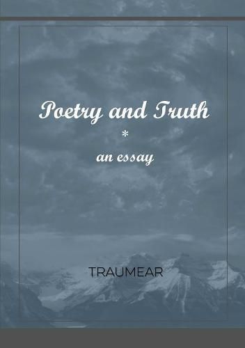 Poetry and Truth