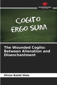 Cover image for The Wounded Cogito