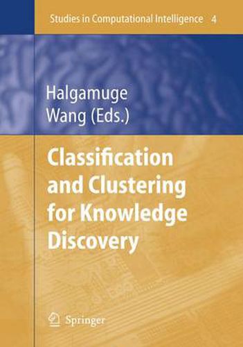 Cover image for Classification and Clustering for Knowledge Discovery