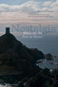 Cover image for Nostalgia: When Are We Ever at Home?